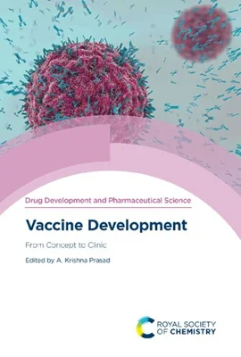 Vaccine Development: From Concept to Clinic