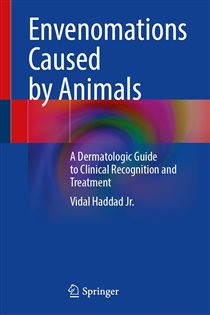 Envenomations Caused by Animals A Dermatologic Guide to Clinical Recognition and Treatment