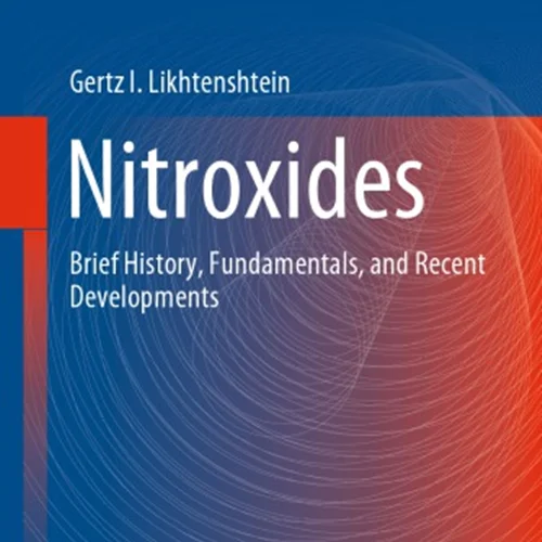 Nitroxides. Brief History, Fundamentals, and Recent Developments