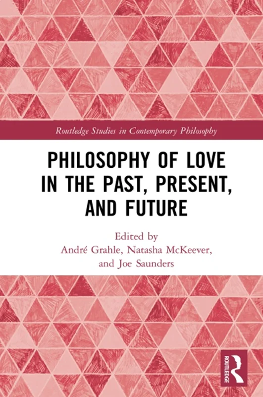 دانلود کتاب فلسفه عشق در گذشته، حال و آینده