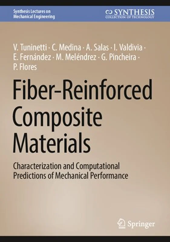 Fiber-Reinforced Composite Materials: Characterization and Computational Predictions of Mechanical Performance