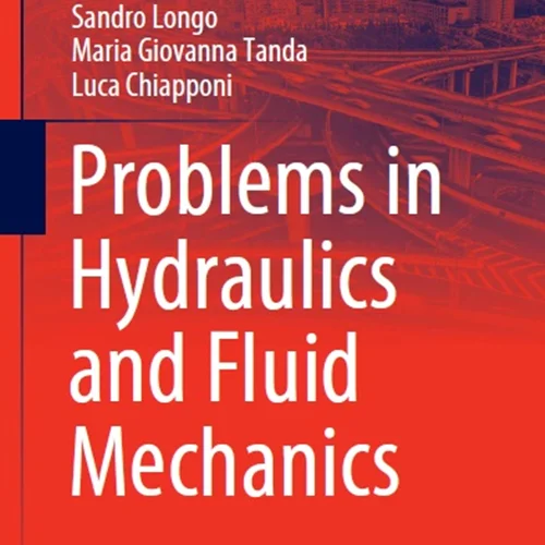 Problems in Hydraulics and Fluid Mechanics