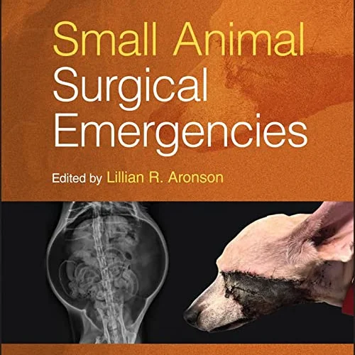 دانلود کتاب اورژانس های جراحی حیوانات کوچک، ویرایش دوم