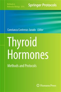 Thyroid Hormones Methods and Protocols