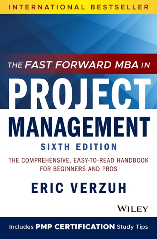 کارشناسی ارشد مدیریت بازرگانی (MBA) سریع به جلو در مدیریت پروژه: کتاب راهنمای جامع و آسان برای خواندن برای مبتدیان و متخصصان