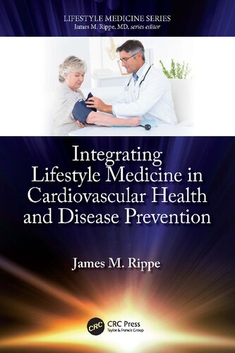 Integrating Lifestyle Medicine in Cardiovascular Health and Disease Prevention