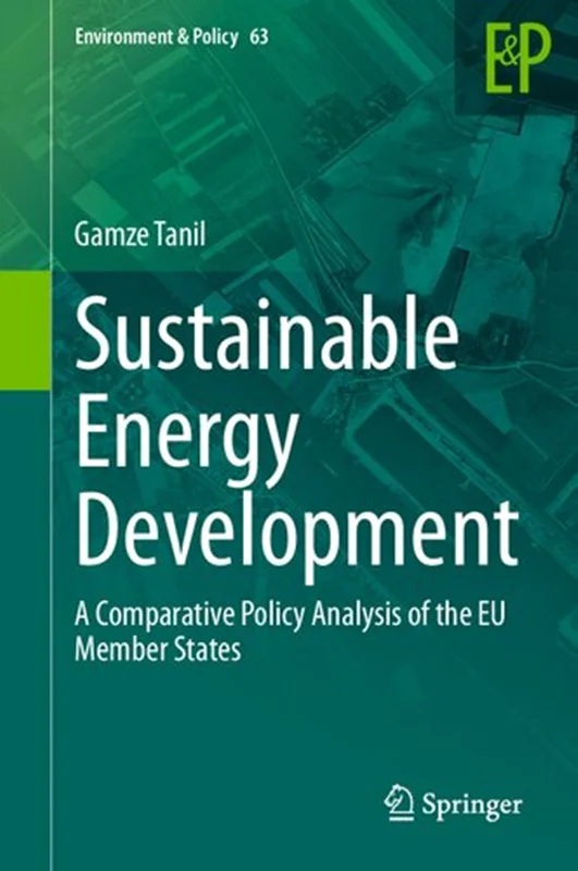 Sustainable Energy Development: A Comparative Policy Analysis of the EU Member States