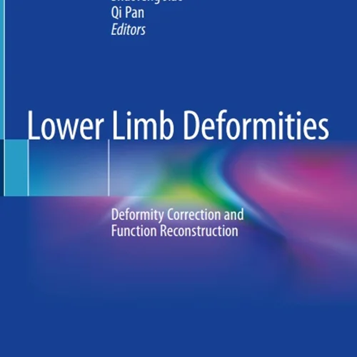 Lower Limb Deformities: Deformity Correction and Function Reconstruction