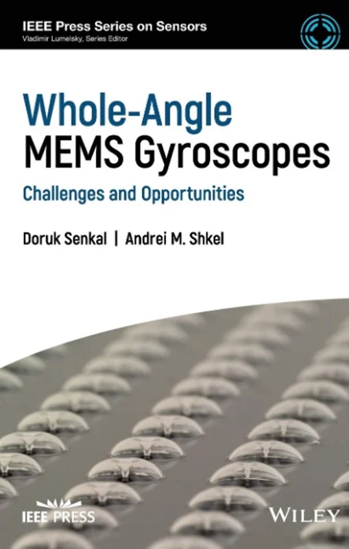 دانلود کتاب ژیروسکوپ های MEMS تمام زاویه: چالش ها و فرصت ها