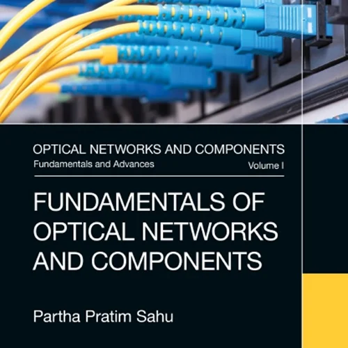 Fundamentals of Optical Networks and Components