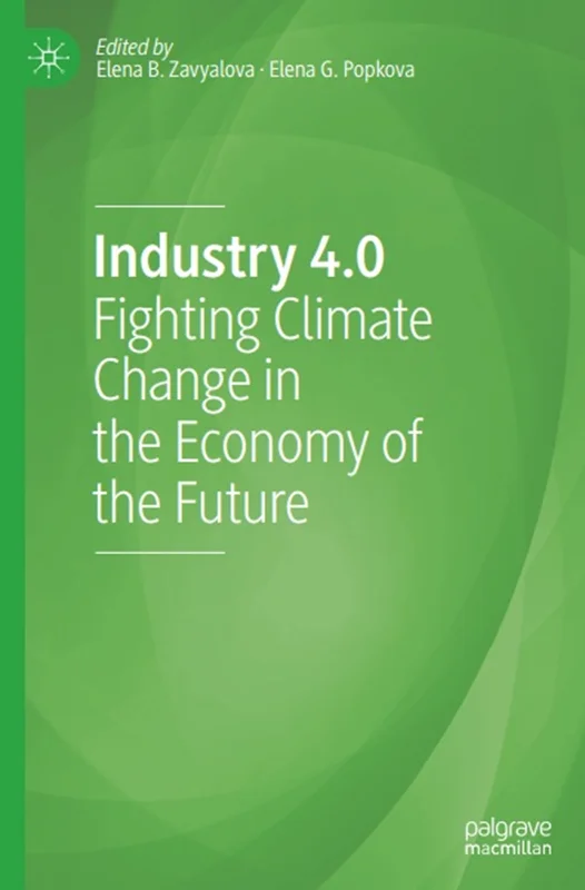 دانلود کتاب صنعت 4.0: مبارزه با تغییرات اقلیمی در اقتصاد آینده