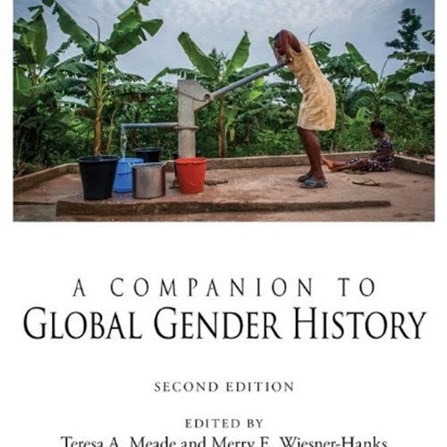 A Companion to Global Gender History