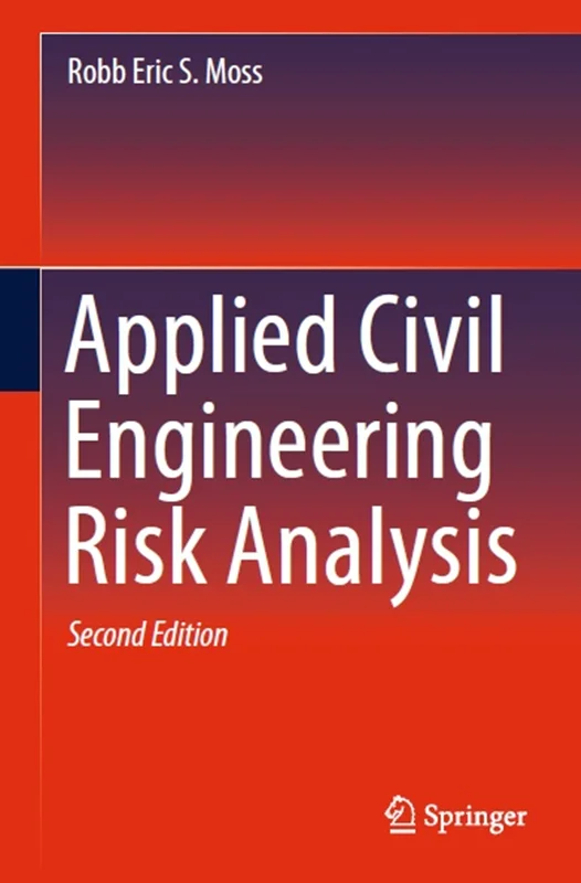 Applied Civil Engineering Risk Analysis