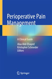 Perioperative Pain Management A Clinical Guide