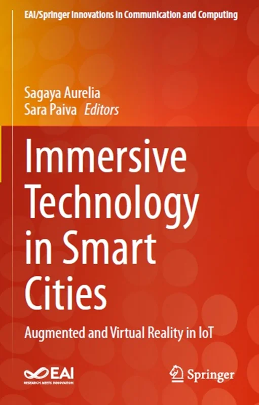 Immersive Technology in Smart Cities: Augmented and Virtual Reality in IoT