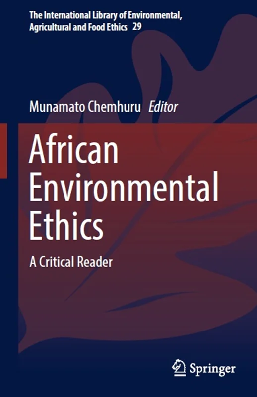 دانلود کتاب اخلاق زیست محیطی آفریقا: خواننده انتقادی