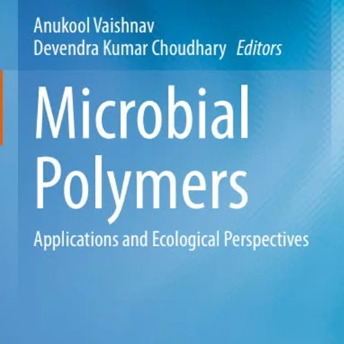 Microbial Polymers: Applications and Ecological Perspectives