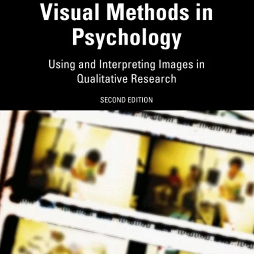 A Handbook of Visual Methods in Psychology