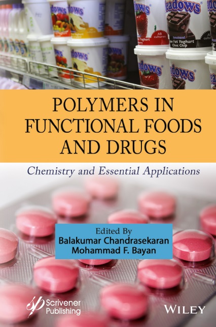Polymers in Functional Foods and Drugs: Chemistry and Essential Applications