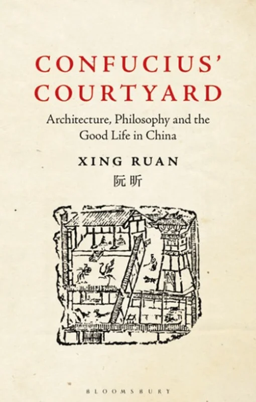 دانلود کتاب حیاط کنفوسیوس: معماری، فلسفه و زندگی خوب در چین