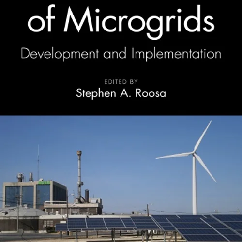 Fundamentals of Microgrids: Development and Implementation