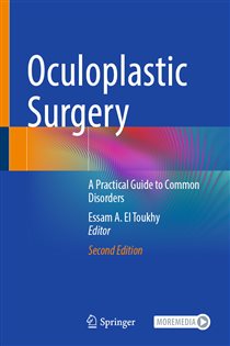Oculoplastic Surgery (2nd ed.) A Practical Guide to Common Disorders