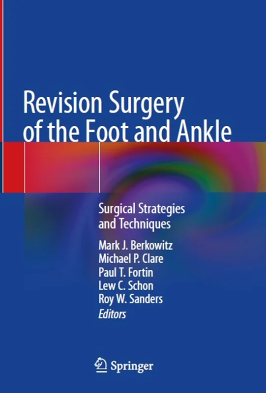 دانلود کتاب جراحی تجدید نظر پا و مچ پا: استراتژی ها و تکنیک های جراحی