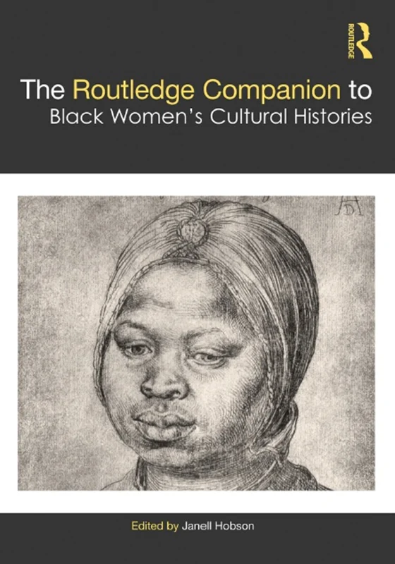 همراه روتلج در تاریخ های فرهنگی زنان سیاه پوست