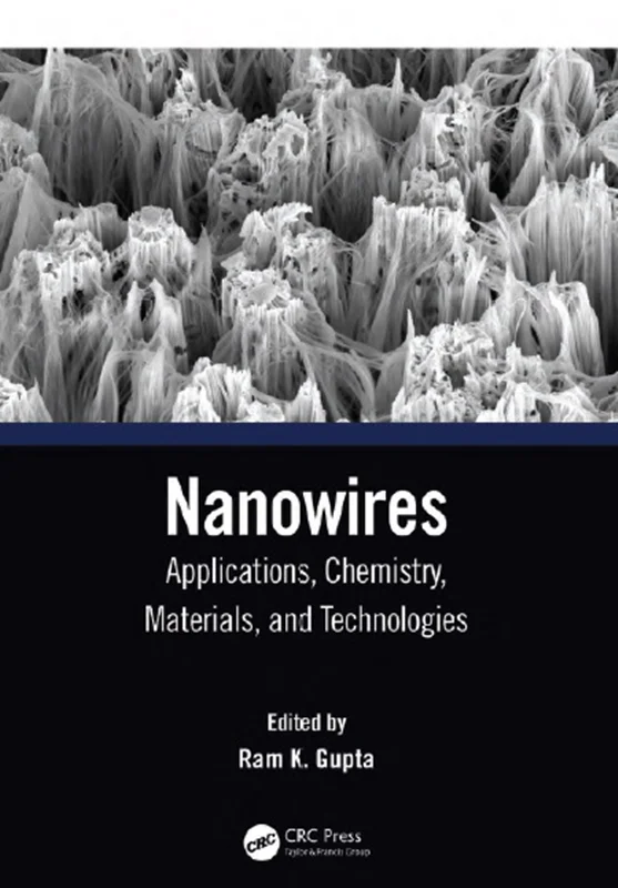 Nanowires: Applications, Chemistry, Materials, and Technologies
