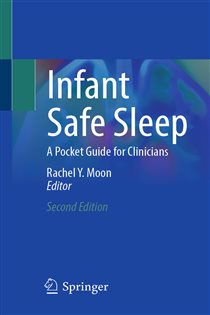 Infant Safe Sleep (2nd ed.) A Pocket Guide for Clinicians