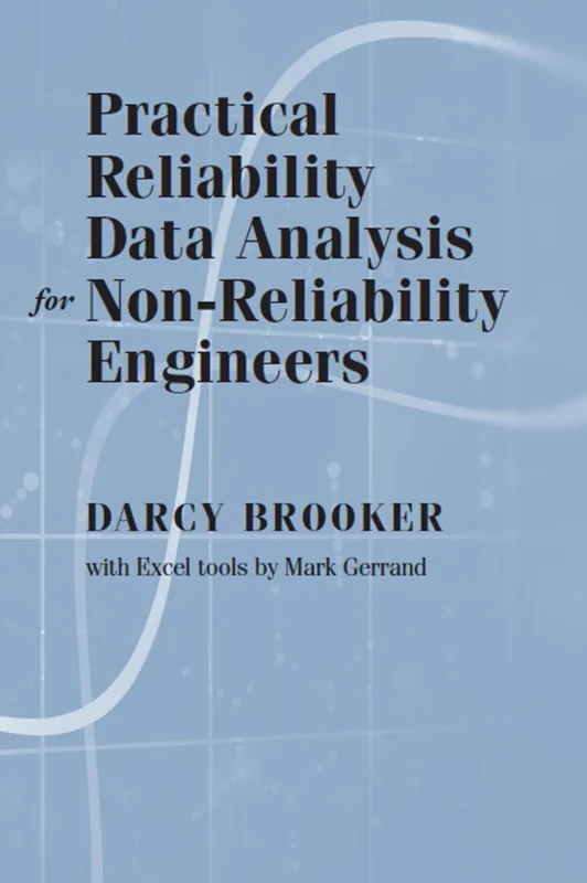 دانلود کتاب آنالیز داده های قابلیت اطمینان عملی برای مهندسان غیر قابل اطمینان