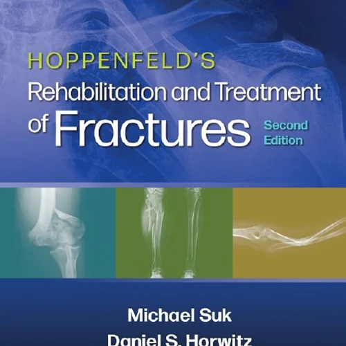 Hoppenfeld’s Treatment and Rehabilitation of Fractures, 2nd edition