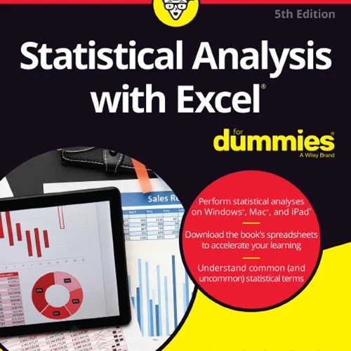 Statistical Analysis with Excel For Dummies, 5th edition