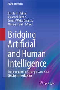 Bridging Artificial and Human Intelligence Implementation Strategies and Case Studies in Healthcare