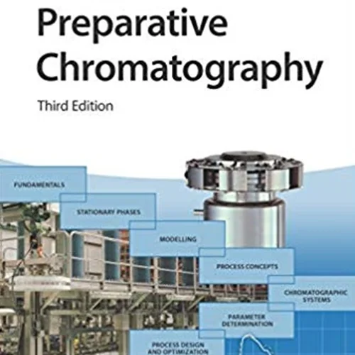 Preparative Chromatography, 3rd edition