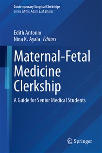 Maternal-Fetal Medicineâ  Clerkship A Guide for Senior Medical Students