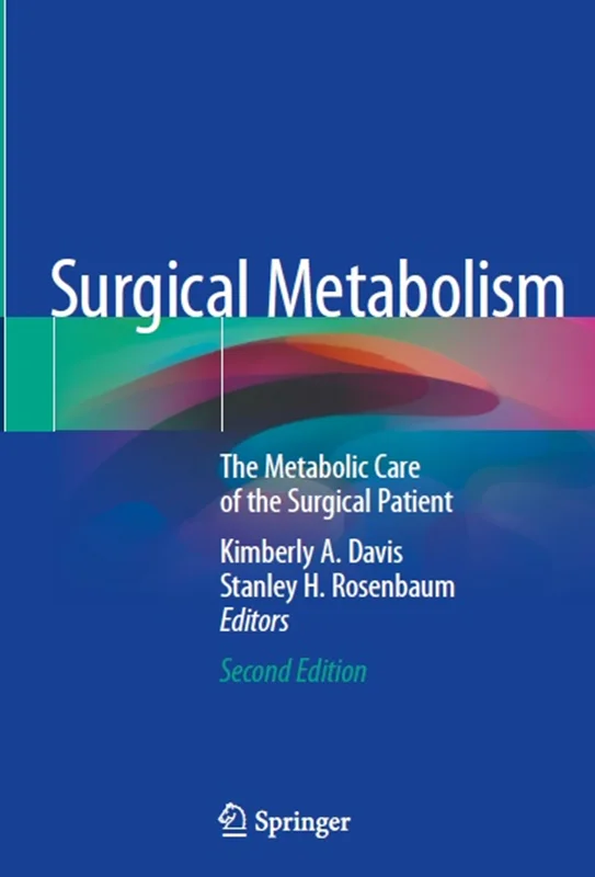 دانلود کتاب متابولیسم جراحی: مراقبت متابولیک از بیمار جراحی