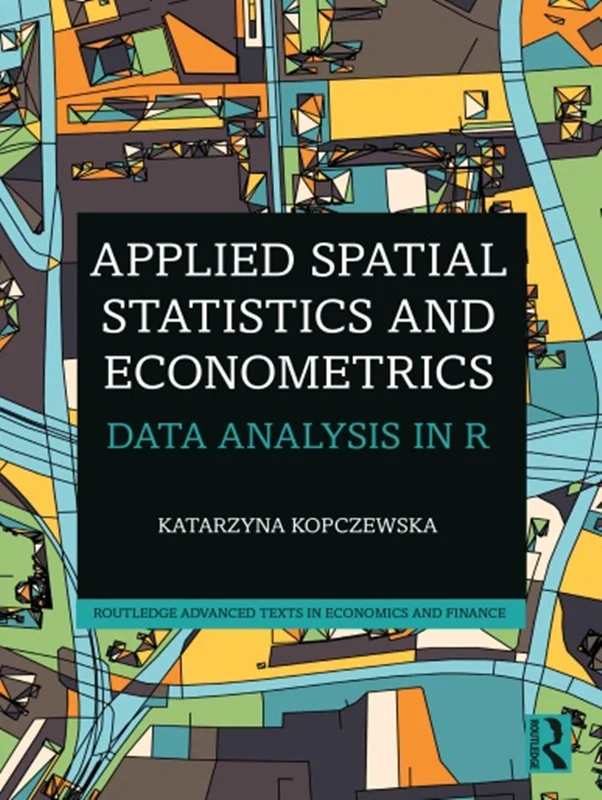 Applied Spatial Statistics and Econometrics: Data Analysis in R