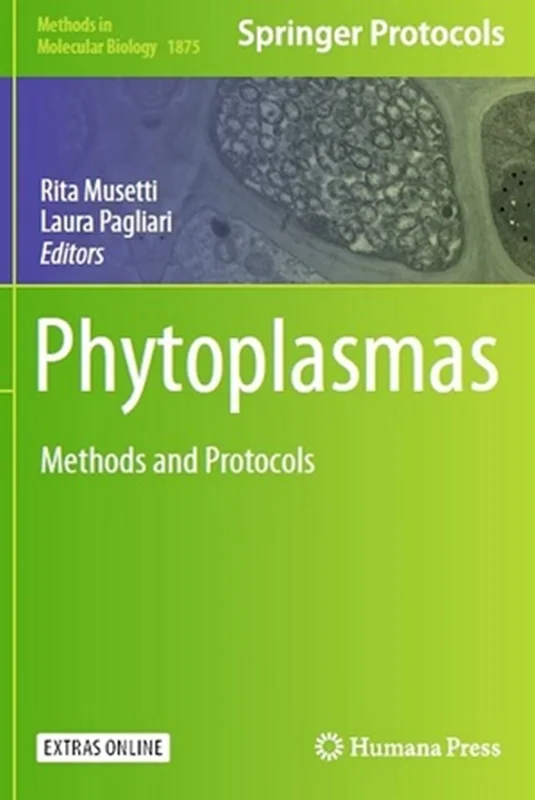Phytoplasmas: Methods and Protocols