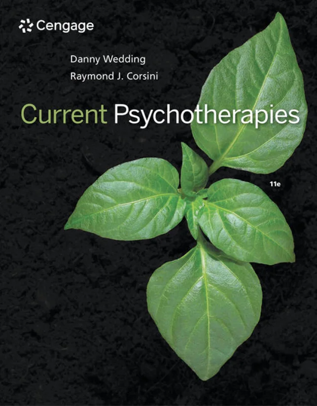 Wedding/Corsini's Current Psychotherapies 11th Edition by Danny Wedding; Raymond J. Corsini