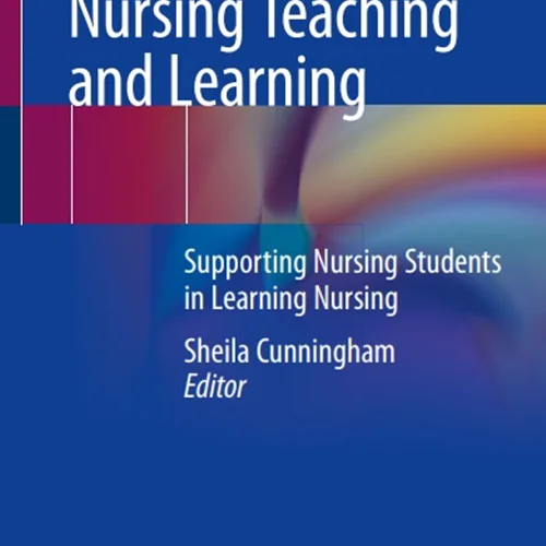 Dimensions on Nursing Teaching and Learning: Supporting Nursing Students in Learning Nursing