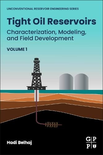 KETAB DOWNLOAD | Tight Oil Reservoirs: Characterization, Modeling, And ...