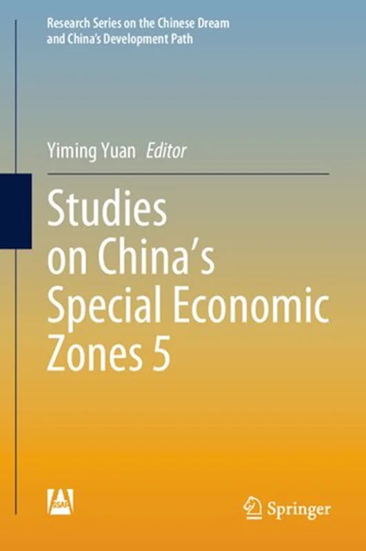 Studies on China’s Special Economic Zones 5