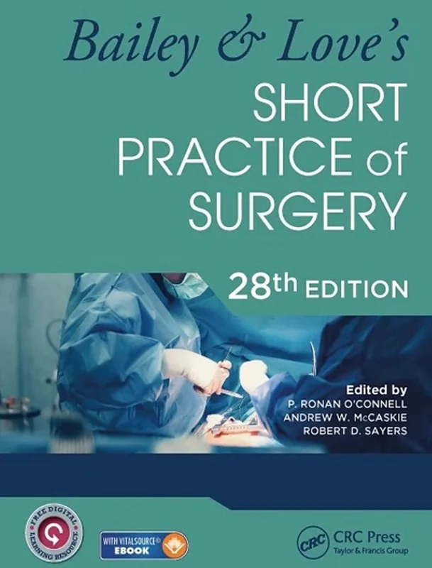 Bailey & Love's Short Practice of Surgery 28th Edition