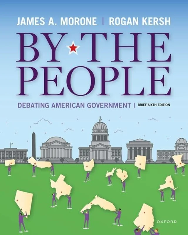 By the People: Debating American Government 6th Edition