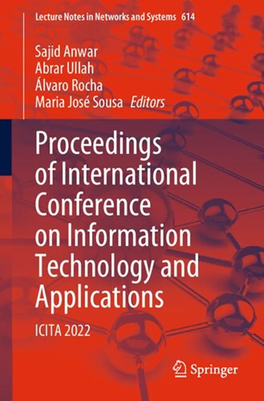 Proceedings of International Conference on Information Technology and Applications: ICITA 2022