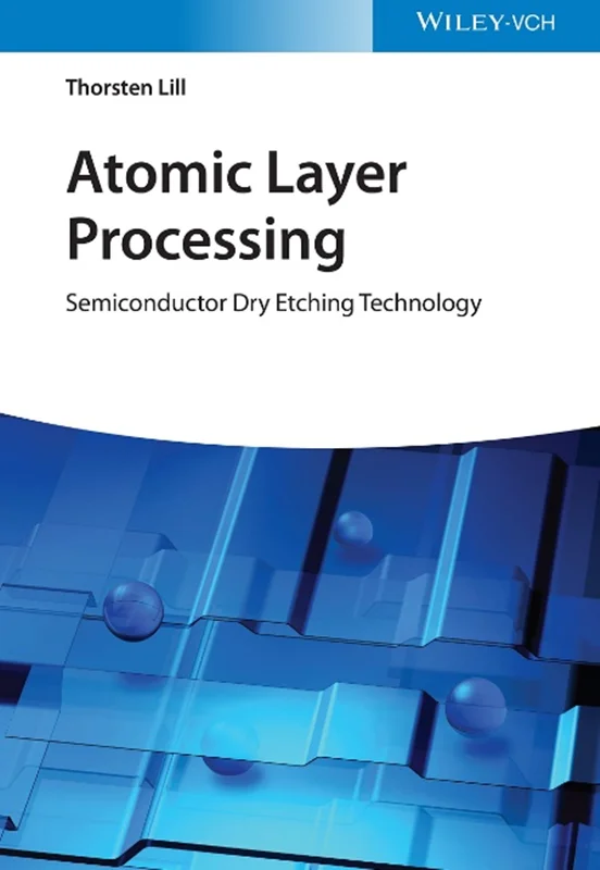 دانلود کتاب پردازش لایه اتمی: فناوری نیمه هادی خشک کردن