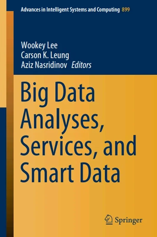 Big Data Analyses, Services, and Smart Data