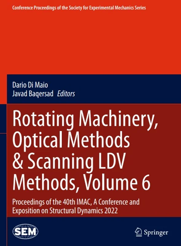 Rotating Machinery, Optical Methods & Scanning LDV Methods