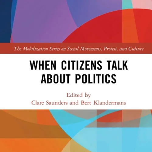 When Citizens Talk About Politics